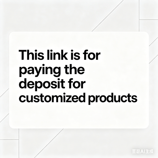 customized products deposit